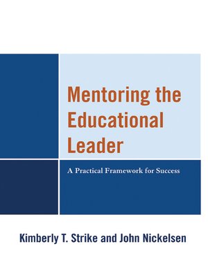 cover image of Mentoring the Educational Leader
